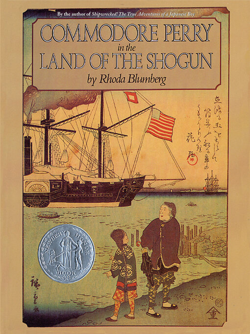 Title details for Commodore Perry in the Land of the Shogun by Rhoda Blumberg - Wait list